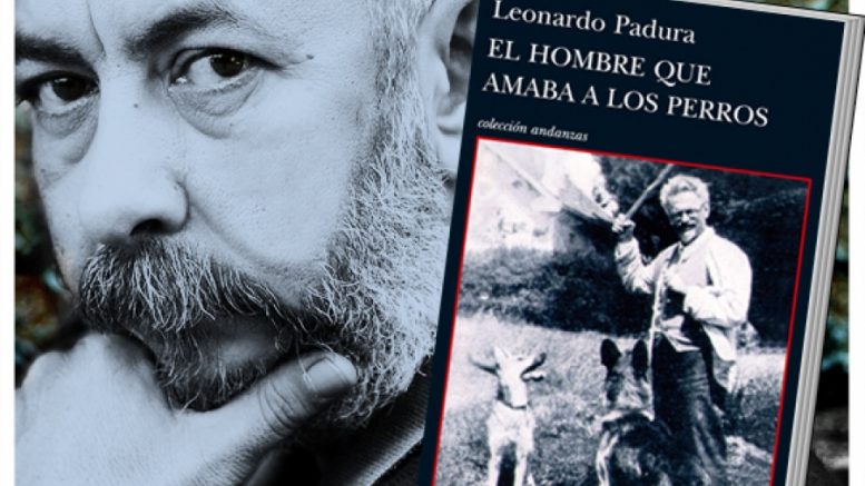 El hombre que amaba los perros", la mejor novela de Leonardo Padura - Cine  y Literatura