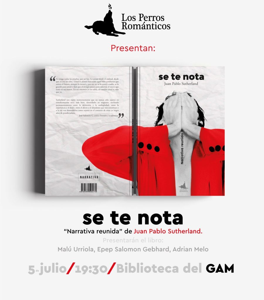 Portada del libro Se te nota de Juan Pablo Sutherland, editado por Los Perros Románticos, con figura en rojo