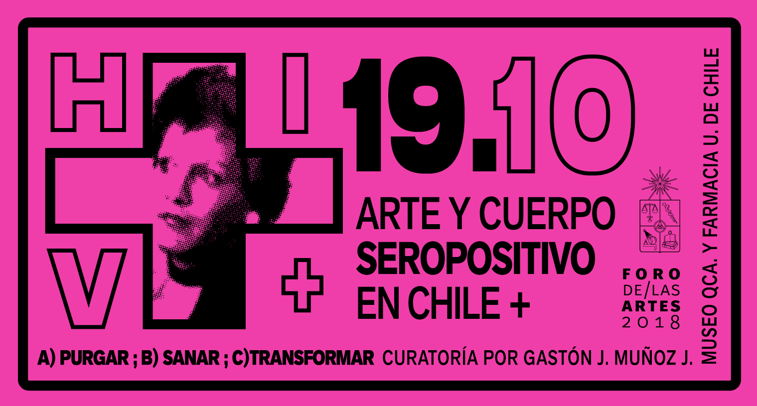 Afiche de exposición de arte con rostro en magenta, título "HI 19.10", texto "Arte y cuerpo seropositivo en Chile"