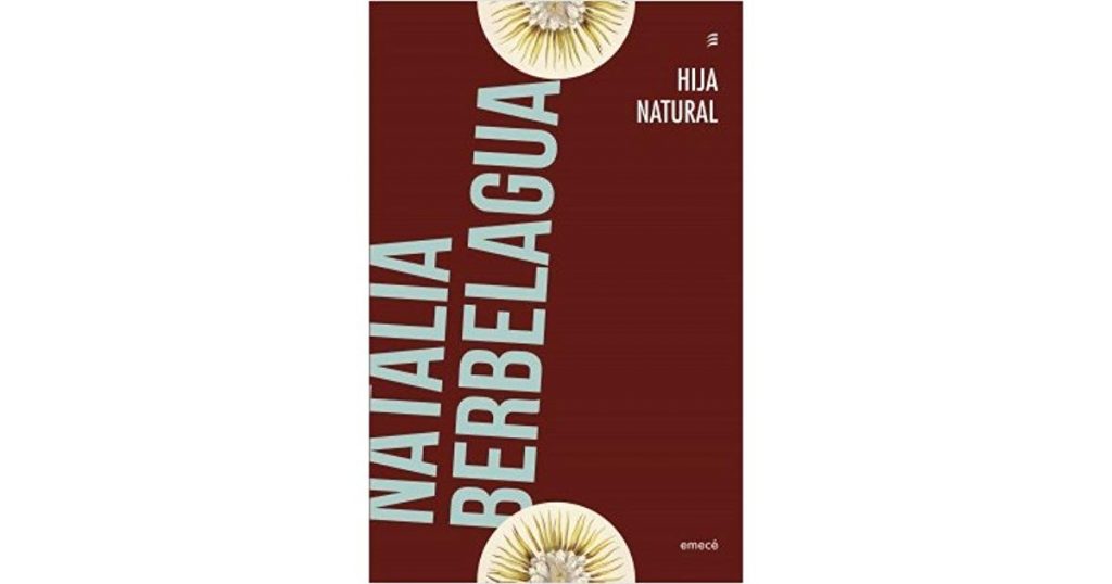 Portada del libro Hija Natural de Natalia Berbelagua con fondo burdeos y detalles dorados simétricos