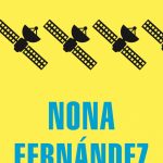 Nona Fernández: "Las feministas estamos aquí para tener procesos que sean anti racistas, anti clasistas, anti neoliberales y anti capitalistas" Nona Fernández: "Las feministas estamos aquí para tener procesos que sean anti racistas, anti clasistas, anti neoliberales y anti capitalistas"