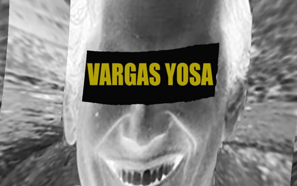 "Vargas Yosa": Contra los mitos de la literatura peruana Retrato en blanco y negro de Vargas Yosa con banda amarilla sobre los ojos que dice su nombre