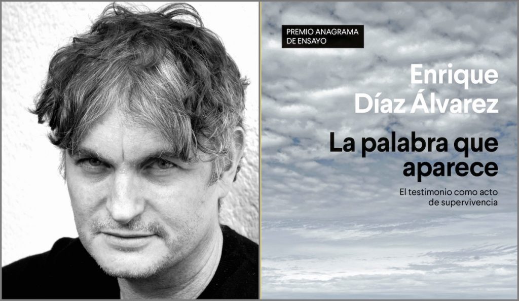 Enrique Díaz Álvarez, autor de La palabra que aparece, retrato en blanco y negro y portada del libro con cielo nublado